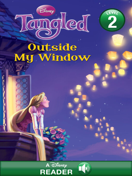 Title details for Outside My Window (Disney Tangled) by Melissa Lagonegro - Available